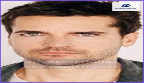 Jackson Hurst Net Worth